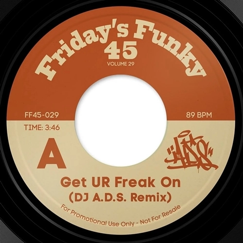 DJ A.D.S. / GET UR FREAK ON (DJ A.D.S. REMIX) / DROP IT LIKE IT'S HOT (DJ A.D.S. REMIX) (7inch)