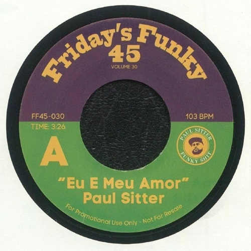 PAUL SITTER / TONY LAVRUTZ / EU E MEU AMOR / LESAURELE (7inch)