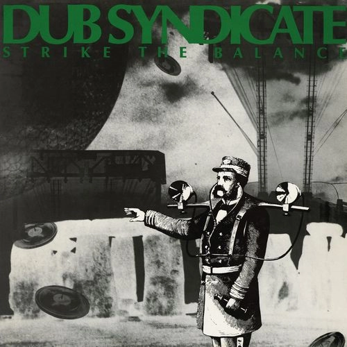 DUB SYNDICATE / ダブ・シンジケート / STRIKE THE BALANCE