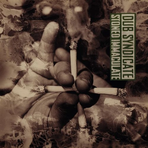 DUB SYNDICATE / ダブ・シンジケート / STONED IMMACULATE