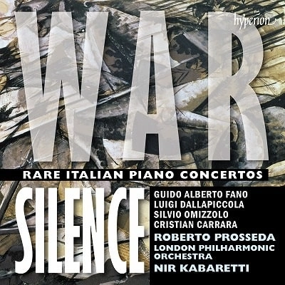 ROBERTO PROSSEDA / ロベルト・プロッセダ / WAR SILENCE RARE ITALIAN PIANO CONCERTOS