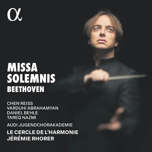 JEREMIE RHORER / ジェレミー・ロレール / BEETHOVEN:MISSA SOLEMNIS