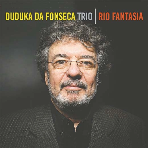 DUDUKA DA FONSECA / ドゥドゥカ・ダ・フォンセカ / RIO FANTASIA