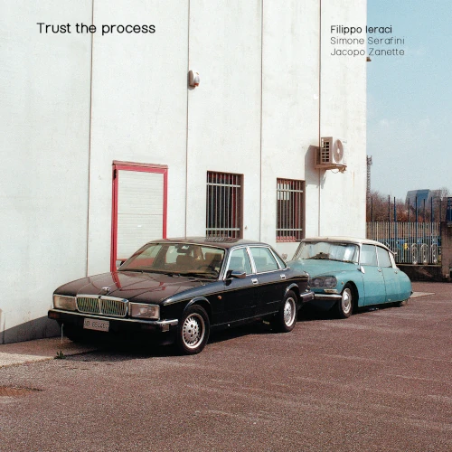 FILIPPO LERACI / TRUST THE PROCESS