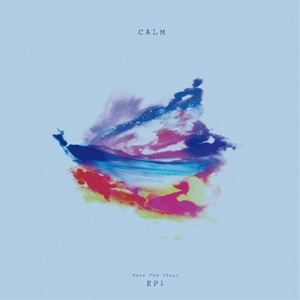 CALM / カーム / SAVE THE VINYL EP 1
