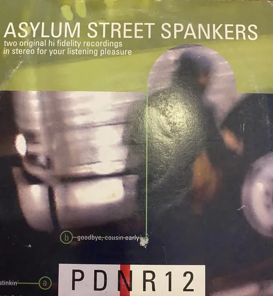 ASYLUM STREET SPANKERS / アサイラム・ストリート・スパンカーズ / STINKIN'