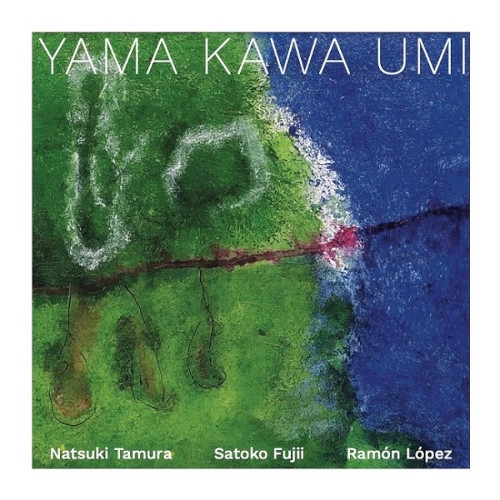 SATOKO FUJII / 藤井郷子 / YAMA KAWA UMI