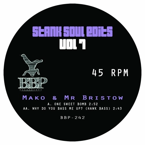 MAKO & MR. BRISTOW / STANK SOUL EDITS VOL.7