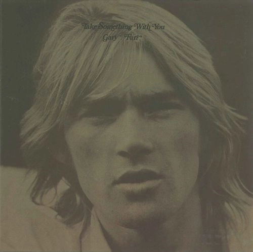 GARY FARR / ゲイリー・ファー / テイク･サムシング･ウィズ･ユー（紙ジャケット）