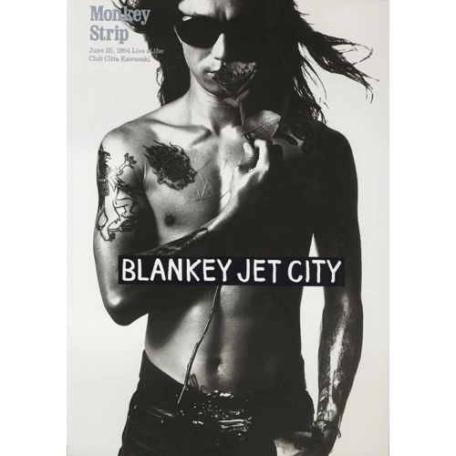 BLANKEY JET CITY / ブランキー・ジェット・シティ / MONKEY STRIP