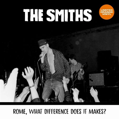 SMITHS / スミス / ROME, WHAT DIFFERENCE DOES IT MAKES? (ORANGE VINYL)