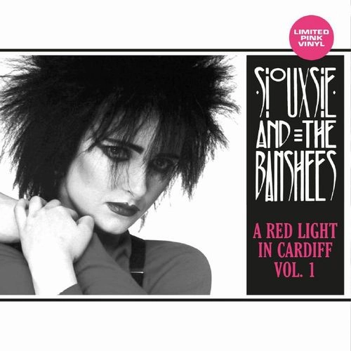 SIOUXSIE AND THE BANSHEES / スージー&ザ・バンシーズ / A RED LIGHT IN CARDIFF VOL. 1 (PINK VINYL)