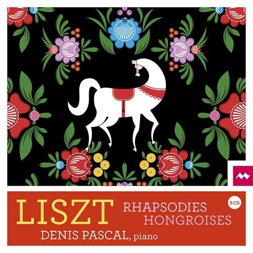 DENIS PASCAL / ドニ・パスカル / LISZT:INTEGRALE DES RHAPSODIES HONGROISES