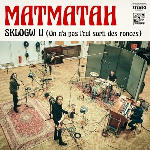MATMATAH / マトマター / SKLOGW II (ON N'A PAS L'CUL SORTI DES RONCES) (VINYL)