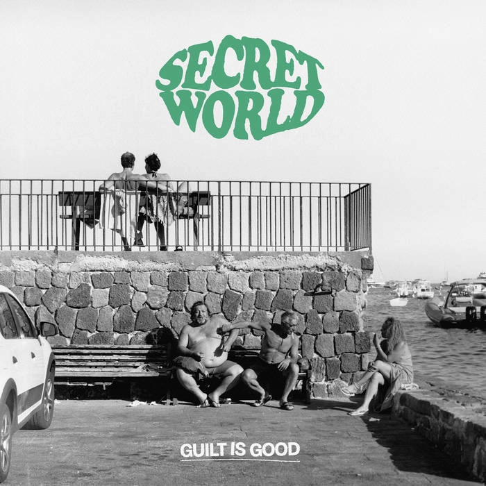 SECRET WORLD / シークレット・ワールド / GUITL IS GOOD (7")