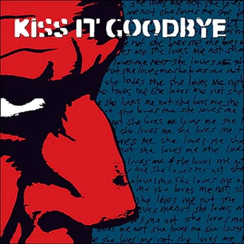 KISS IT GOODBYE / SHE LOVES ME,SHE LOVES ME NOT (LP)