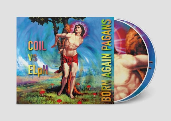 COIL VS ELPH / BORN AGAIN PAGANS (30TH - ANNIVERSARY EXTENDED EDITION) [CD]