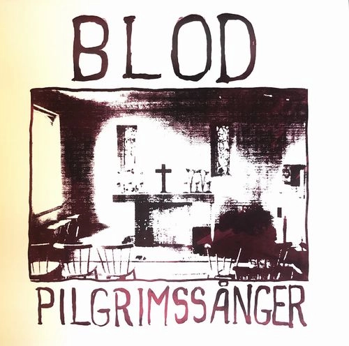 BLOD / PILGRIMSSANGER