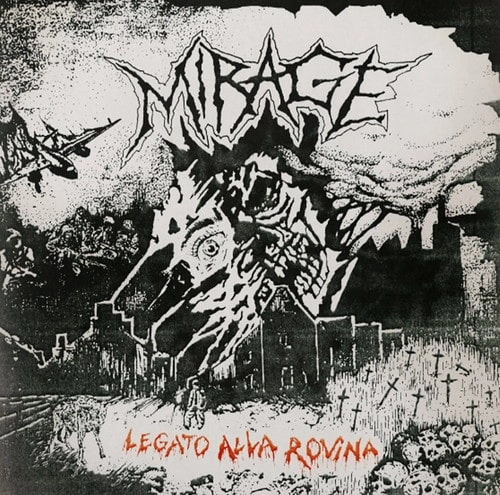 MIRAGE (US/PUNK) / LEGATO ALLA ROVINA (12")
