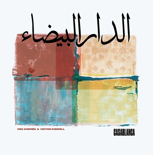 DEZ ANDRES & VICTOR KISWELL / CASABLANCA (2LP)