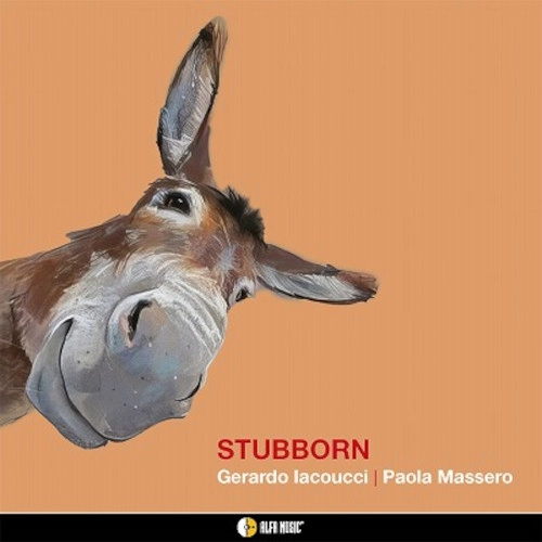 PAOLA MASSERO / STUBBORN
