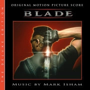 MARK ISHAM / マーク・アイシャム / BLADE (ORIGINAL MOTION PICTURE SCORE - THE DELUXE EDITION)