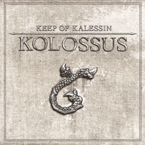 KEEP OF KALESSIN / キープ・オブ・カレシン / KOLOSSUS