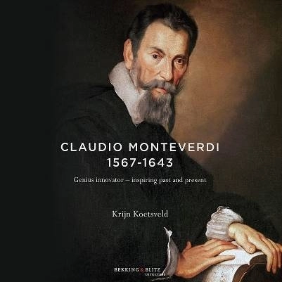 KRIJN KOETSVELD / クライン・クーツフェルト / MONTEVERDI INSPIRING PAST AND PRESENT