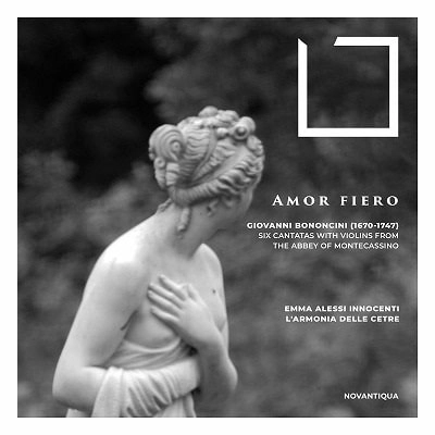 EMMA ALESSI INNOCENTI / エマ・アレッシ・イノチェンティ / BONONCINI:SIX CANTATAS AMOR FIERO
