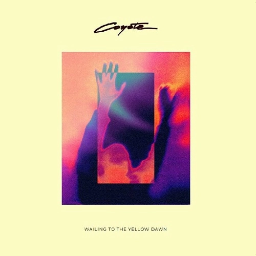 COYOTE (UK BALEARIC) / コヨーテ / WAILING TO THE YELLOW DAWN (LP)
