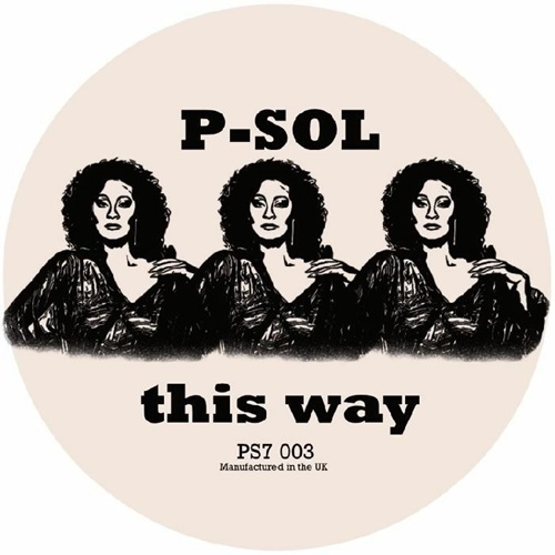 P SOL / THIS WAY (7")