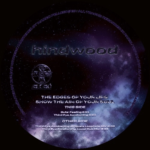 HINDWOOD / EDGES OF YOUR LIPS SHOW THE AIM OF YOUR SOUL