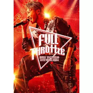 EXILE TAKAHIRO / "EXILE TAKAHIRO LIVE TOUR 2024 “FULL THROTTLE"""