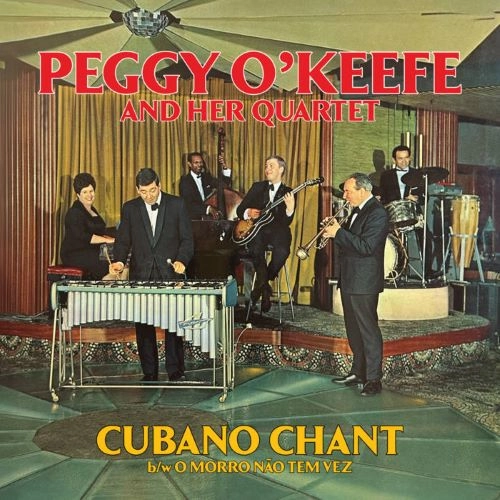 PEGGY O'KEEFE / ペギー・オキーフ / CUBANO CHANT