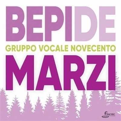 GRUPPO VOCALE NOVECENTO / ノヴェチェント / BEPI DE MARZI:SIGNORE DELLE CIME