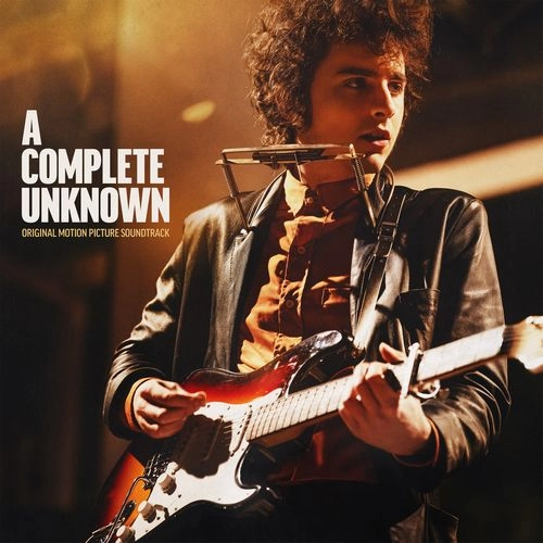 TIMOTHEE CHALAMET / ティモシー・シャラメ / A COMPLETE UNKNOWN (ORIGINAL MOTION PICTURE SOUNDTRACK)