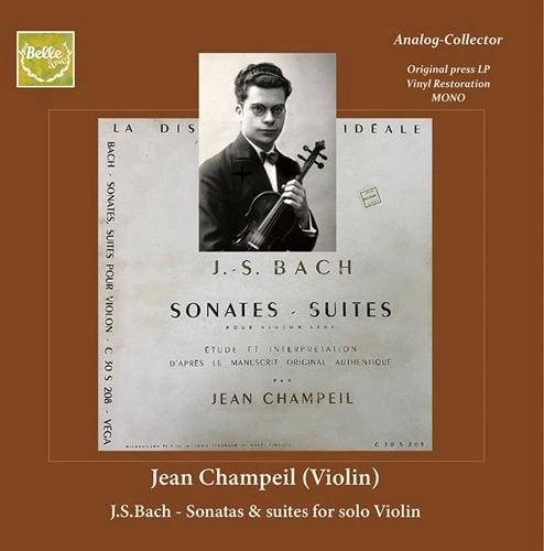 JEAN CHAMPEIL / ジャン・シャンペイユ / バッハ：無伴奏ヴァイオリン･ソナタ / パルティータ