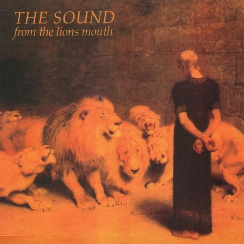 THE SOUND / FROM THE LIONS MOUTH (2024 REMASTER)