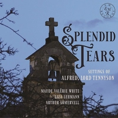 BRIAN THORSETT / ブライアン・ソーセット / MAUDE WHITE:4 SONGS FROM TENNYSON'S IN MEMORIAM - SPLENDID TEARS / SPLENDID TEARS