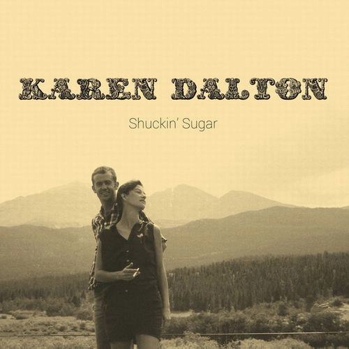 KAREN DALTON / カレン・ダルトン / SHUCKIN' SUGAR (LP)
