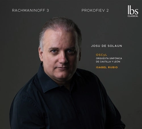 JOSU DE SOLAUN / ホス・デ・ソラウン / RACHMANINOV:PIANO CONCERTO NO.3/PROKOFIEV:PIANO CONCERTO NO.2