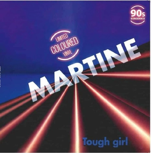 MARTINE / TOUGH GIRL