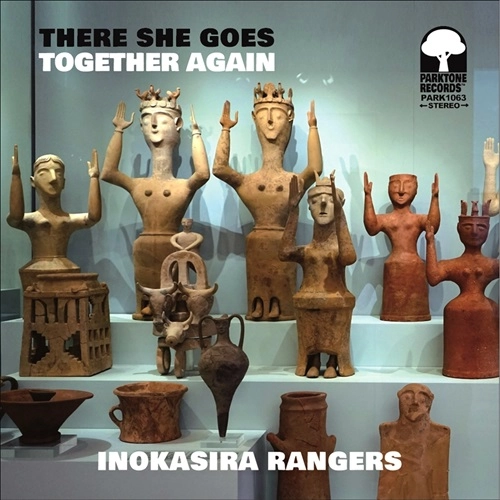 INOKASIRA RANGERS / 井の頭レンジャーズ / THERE SHE GOES / TOGETHER AGAIN