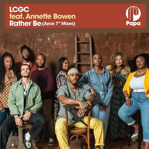 LCGC FEAT.ANNETTE BOWEN / RATHER BE (AYCE 7" MIXES)