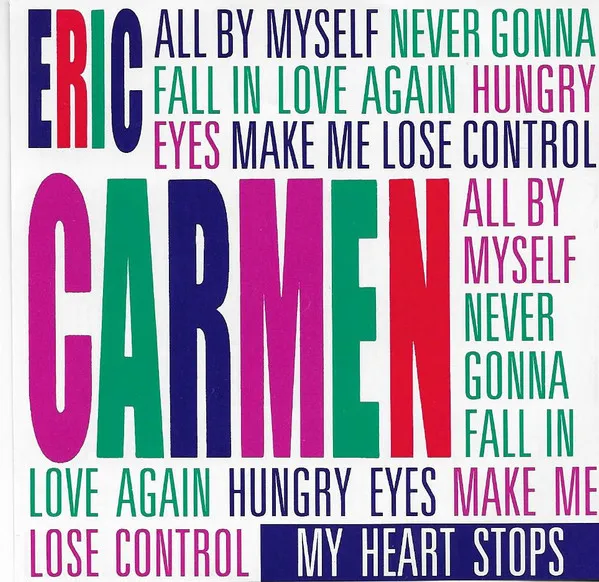 ERIC CARMEN / エリック・カルメン / MY HEART STOPS
