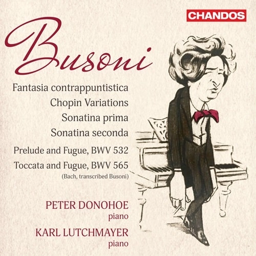 PETER DONOHOE / ピーター・ドノホー / BUSONI:FANTASIA CONTRAPPUNTISTICA FOR TWO PIANOS