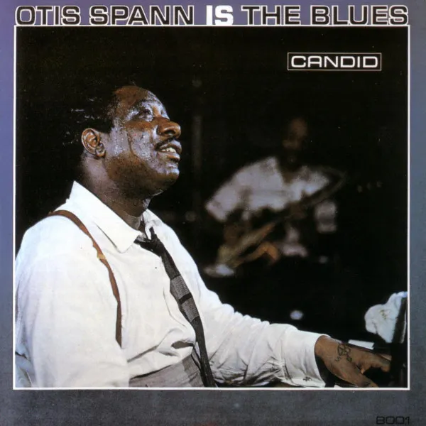 OTIS SPANN / オーティス・スパン / OTIS SPANN IS THE BLUES