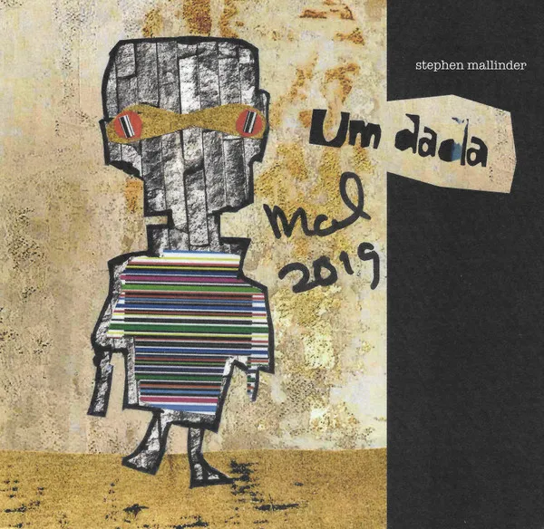 STEPHEN MALLINDER / ステファン・マリンダー / UM DADA