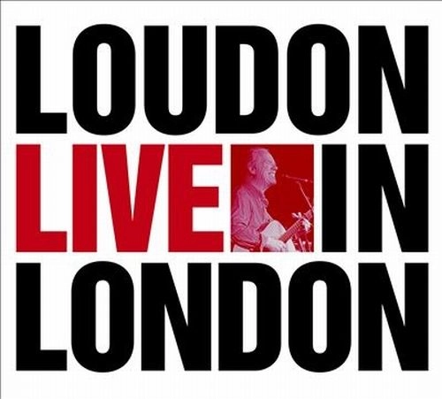 LOUDON WAINWRIGHT 3 / ラウドン・ウェインライトIII / LOUDON LIVE IN LONDON