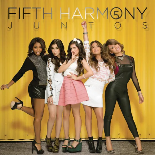FIFTH HARMONY / フィフス・ハーモニー / JUNTOS